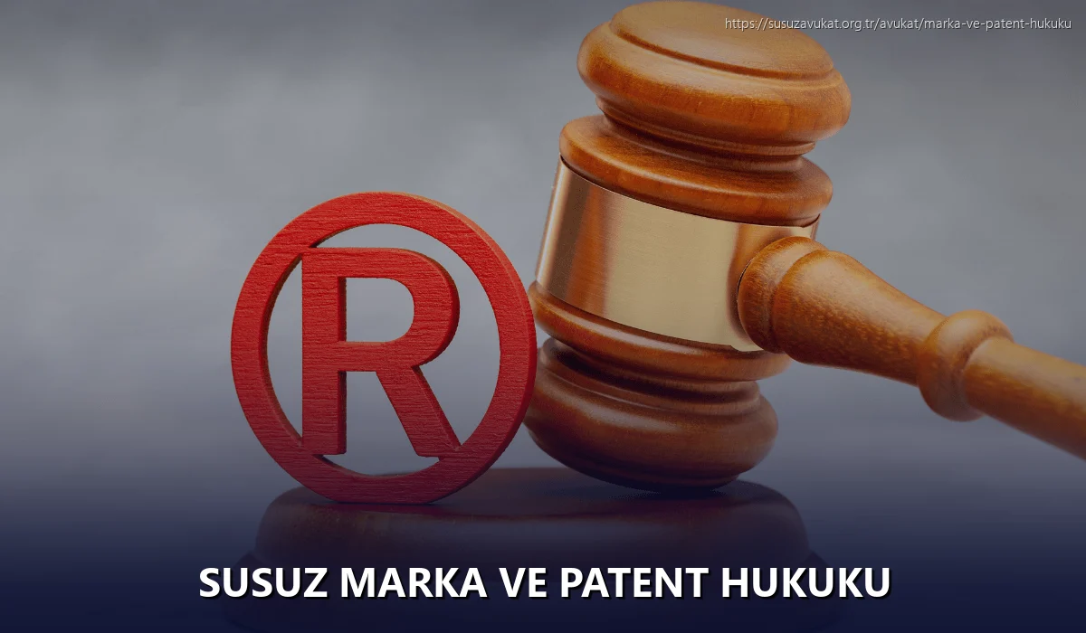 Susuz Marka ve Patent Hukuku